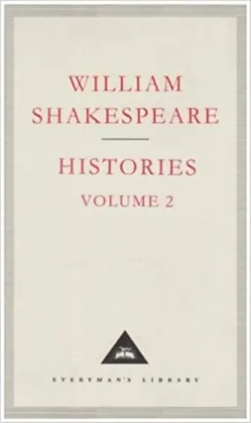 Histories Volume 2 - William Shakespeare