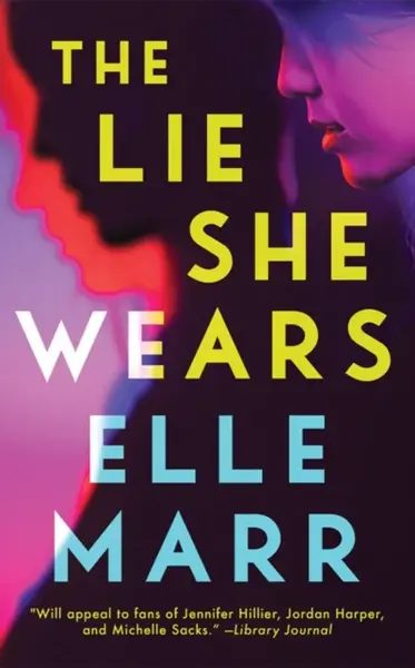 The Lie She Wears - Marr Elle