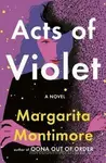Acts of Violet (poškozená) - Montimore Margarita