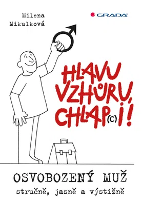 E-kniha: Hlavu vzhůru, chlap(c)i! od Mikulková Milena