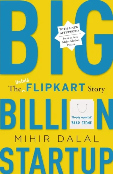 Big Billion Startup - Mihir Dalal
