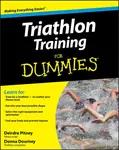 Triathlon Training For Dummies - Deirdre Pitney, Donna Dourney