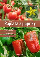 Kniha: Rajčata a papriky od Kobza František