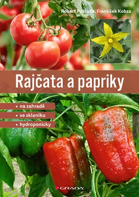 Kniha: Rajčata a papriky od Kobza František