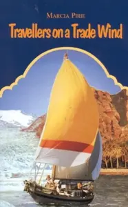 Travellers on a Trade Wind - Marcia Pirie