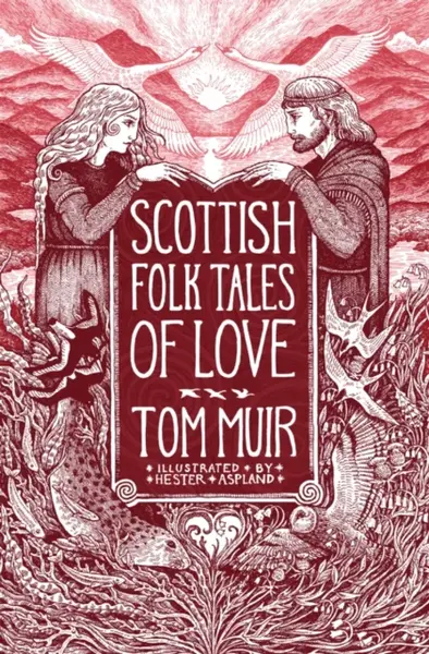 Scottish Folk Tales of Love - Tom Muir