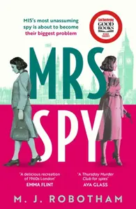 Mrs Spy - M. J. Robotham