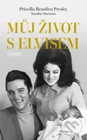 Můj život s Elvisem - Priscilla Beaulieu Presley - kniha z kategorie Autobiografie