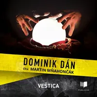 Veštica - Dominik Dán - audiokniha