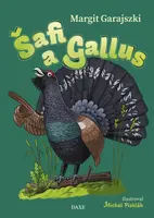 Šafi a Gallus - Margit Garajszki