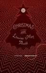 Christmas with Louisa May Alcott - Louisa May Alcottová