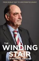The Winding Stair - Sir Rodney Brooke