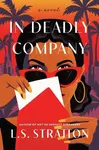 In Deadly Company - L.S. Stratton