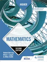Higher Mathematics, Second Edition - Mike Smith, Robert Barclay, Brian Logan