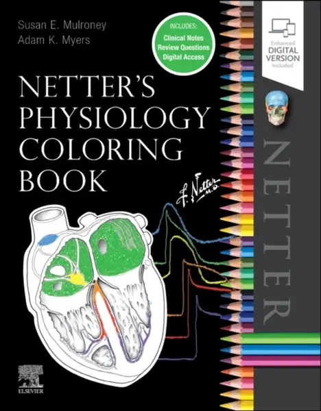 Netter's Physiology Coloring Book - Adam  Myers, Susan, PhD  Mulroney