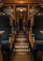 Railway Carriages - Tim Bryan