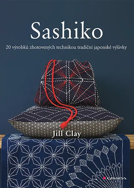 Kniha: Sashiko od Clay Jill