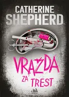 Kniha: Vražda za trest od Shepherd Catherine