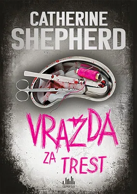 Kniha: Vražda za trest od Shepherd Catherine