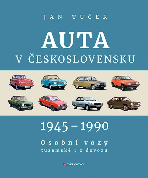 Kniha: Auta v Československu 1945-1990 od Tuček Jan