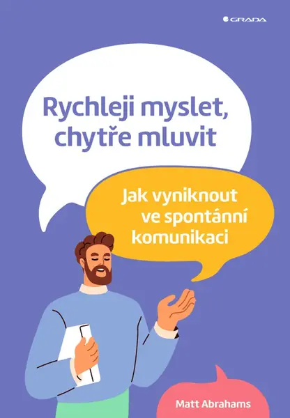 E-kniha: Rychleji myslet, chytře mluvit od Abrahams Matt