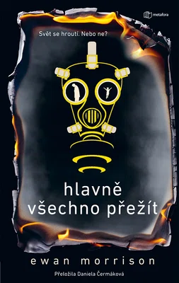 Kniha: Hlavně všechno přežít od Morrison Ewan