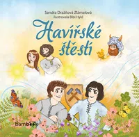 Kniha: Havířské štěstí od Zlámalová Dražilová Sandra