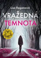 Kniha: Vražedná temnota od Reganová Lisa