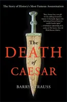 The Death of Caesar - Barry Strauss
