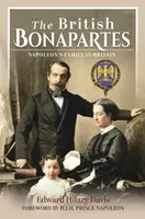 The British Bonapartes - Edward Hilary Davis