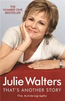 That's Another Story - Julie Walters