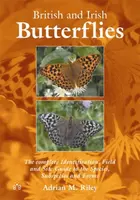 British and Irish Butterflies - Adrian M. Riley