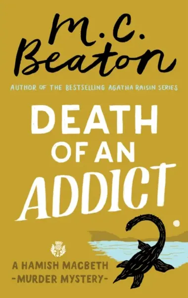 Death of an Addict - M.C. Beaton