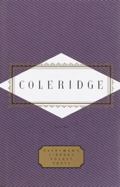 Coleridge: Poems & Prose - Samuel Taylor Coleridge