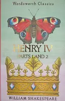 Henry IV Parts 1 & 2 - William Shakespeare
