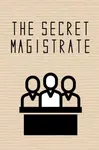 The Secret Magistrate - Anonymous