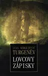 Lovcovy zápisky (Defekt) - Ivan Sergejevič Turgeněv