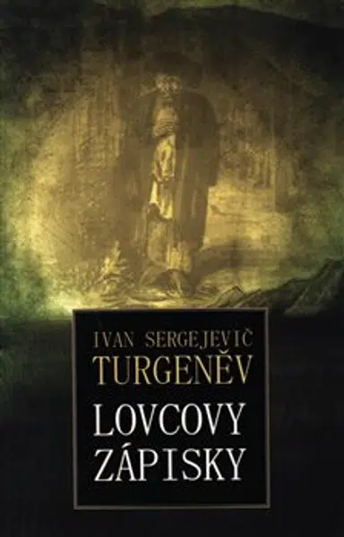 Lovcovy zápisky (Defekt) - Ivan Sergejevič Turgeněv