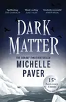Dark Matter - Michelle Paver