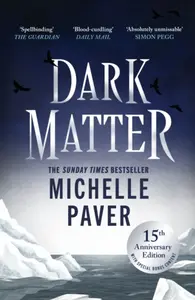 Dark Matter - Michelle Paver