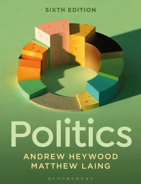 Politics - Andrew Heywood, Matthew  Laing