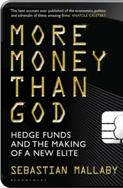 More Money Than God - Sebastian Mallaby