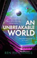 An Unbreakable World - Ren Hutchings