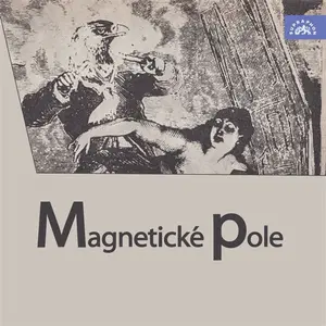 Magnetické pole - André Breton - audiokniha
