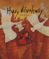 Husy divohusy - Dekune Iku