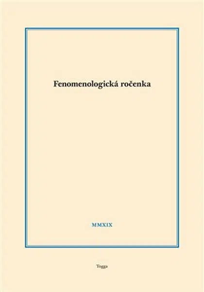 Fenomenologická ročenka 2019 - Aleš Novák