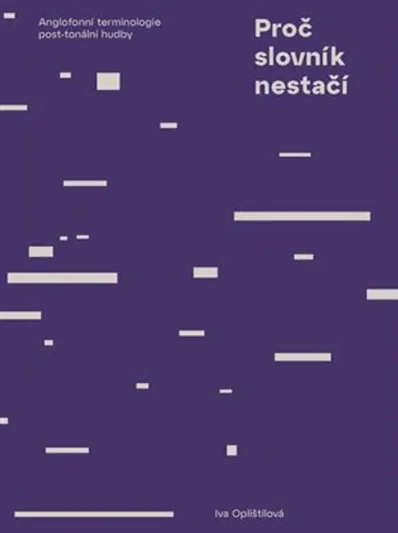 Proč slovník nestačí - Iva Oplištilová