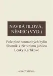 Pole plné rozmanitých bylin - Václav Němec, Olga Navrátilová