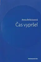 Čas vypršel - Anna Brikciusová