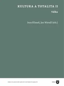 Kultura a totalita II. - Jan Wiendl, Ivan Klimeš